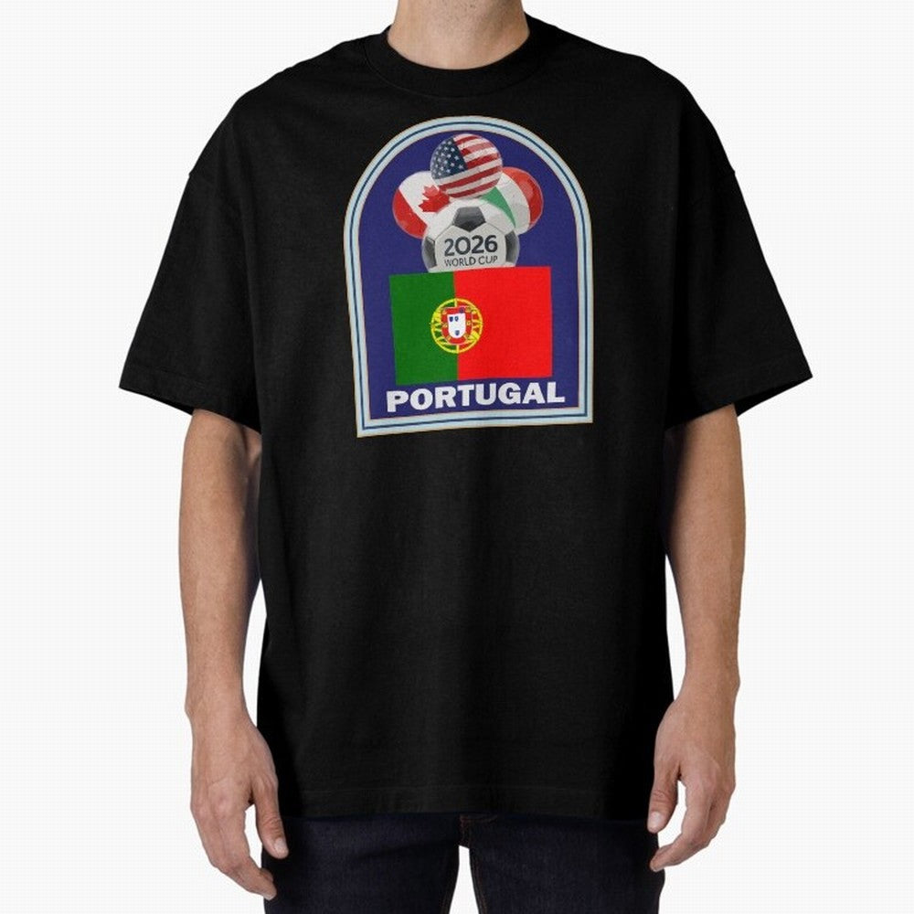 Portugal 2026 Soccer T-shirt Oversized T-Shirt Relive the Noise and Pride of FIFA World Cup 2026 USA Canada Mexico Spirit, Inspired by Argentina, Mbappe and Neymar, Football History, Final Match Energy, Crowd Noise and Once in a Lifetime Moments;