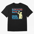 Drink Water Ronaldo Oversized T-Shirt Show Your Love for Global Football Passion for FIFA World Cup 2026, Driven by CR7 and Messi, England, Football Festival Excitement, Trophy Ambitions, Country Rivalries and Star Player Buzz; Great for Watch