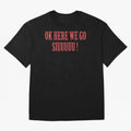 OK HERE WE GO SIUUUUU _ok here we go siuuuu Oversized T-Shirt Bring FIFA World Cup 2026 USA Canada Mexico Capturing Messi, Argentina, France and Brazil Energy, Football Passion, Legendary Performances, Festival Vibes and Supporter Community;