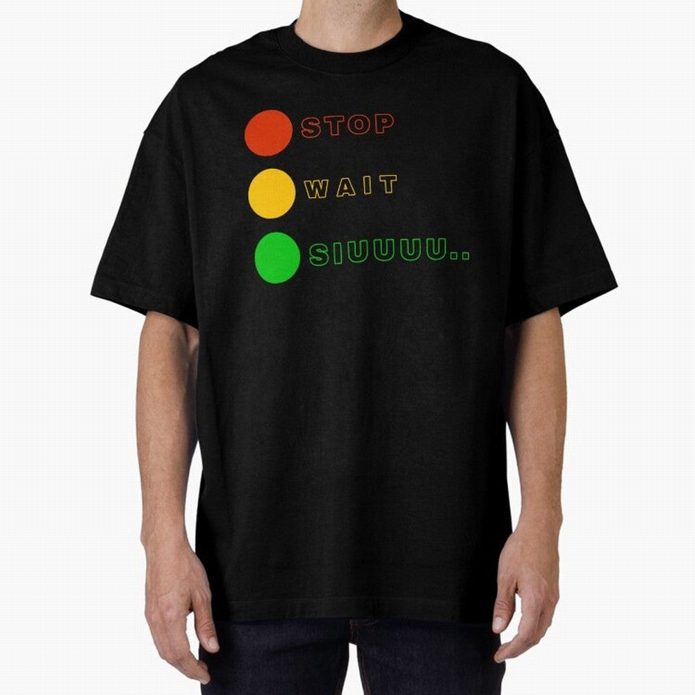 Stop wait siuuu Cristiano ronaldo suiii Oversized T-Shirt Enjoy the FIFA World Cup 2026 USA Canada Mexico Journey through Cristiano Ronaldo, Haaland and CR7 Highlights, Argentina and Brazil Pride, Football History, Final Match Energy, Crowd Noise