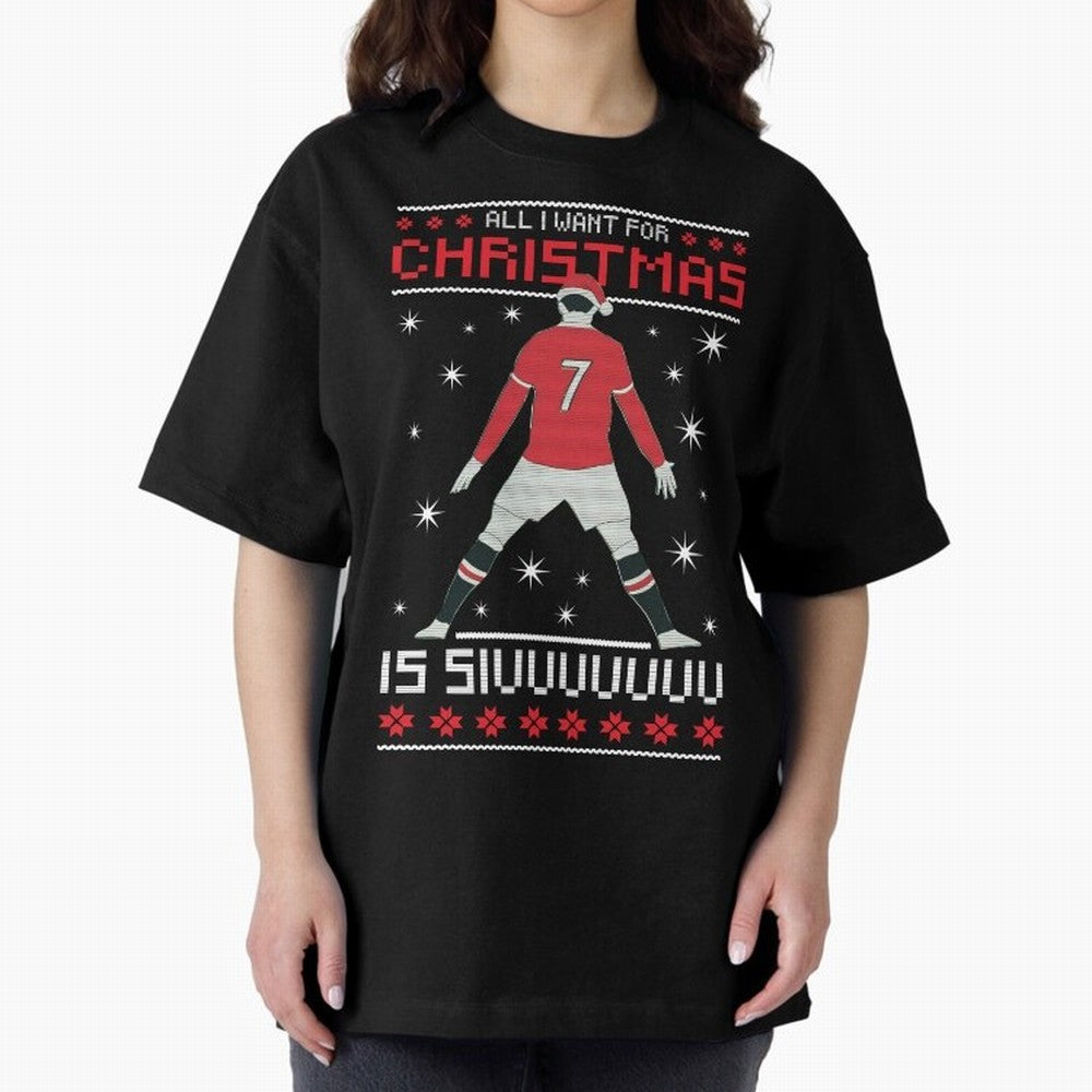 ALL I WANT FOR CHRISTMAS IS SIU Oversized T-Shirt Celebrate Fan Culture around Match Day Hype around FIFA World Cup 2026, CR7 and Messi, Argentina and Brazil, Stadium Memories, Football Loyalty, International Chants and Championship Tradition;