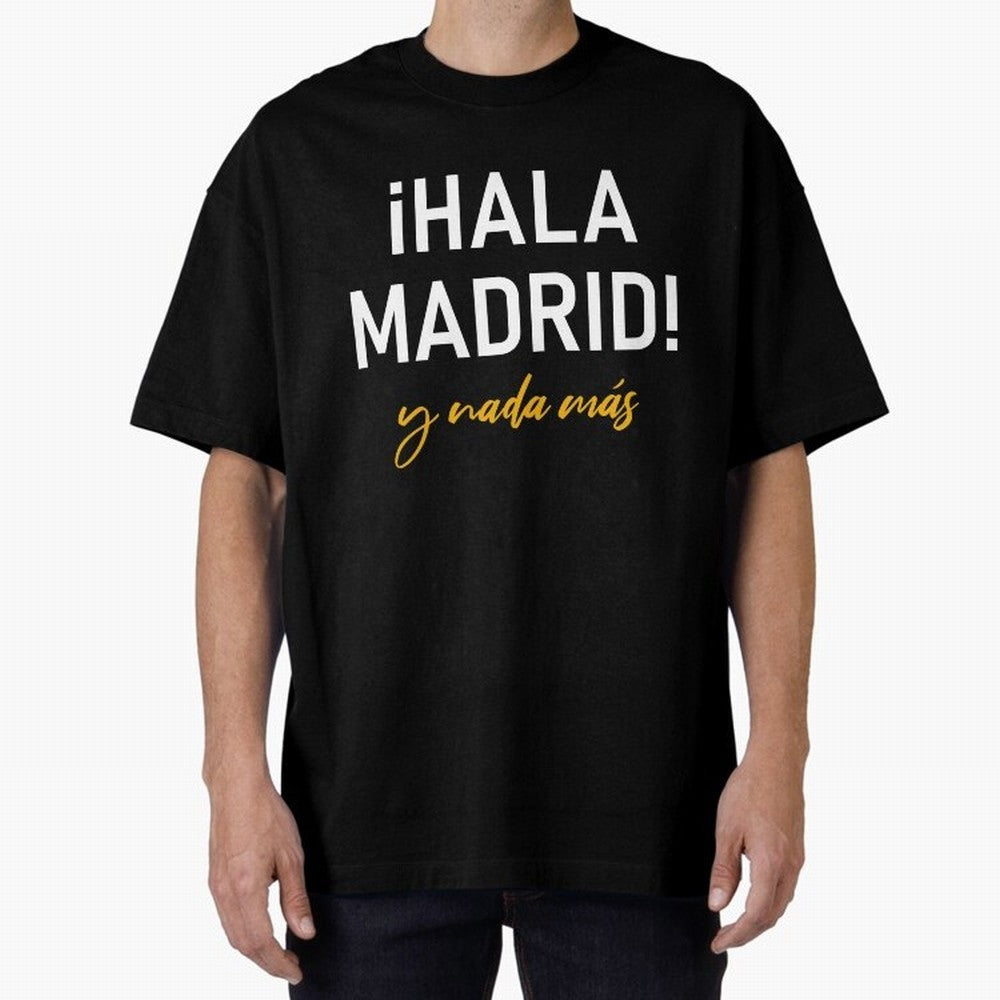Hala Madrid Oversized T-Shirt Stand with the FIFA World Cup 2026 USA Canada Mexico Journey through Messi, Neymar and Mbappe Highlights, Netherlands Pride, Tournament Hype, Historic Matchups, Family Viewing Parties and Global Sports Pride; Great for
