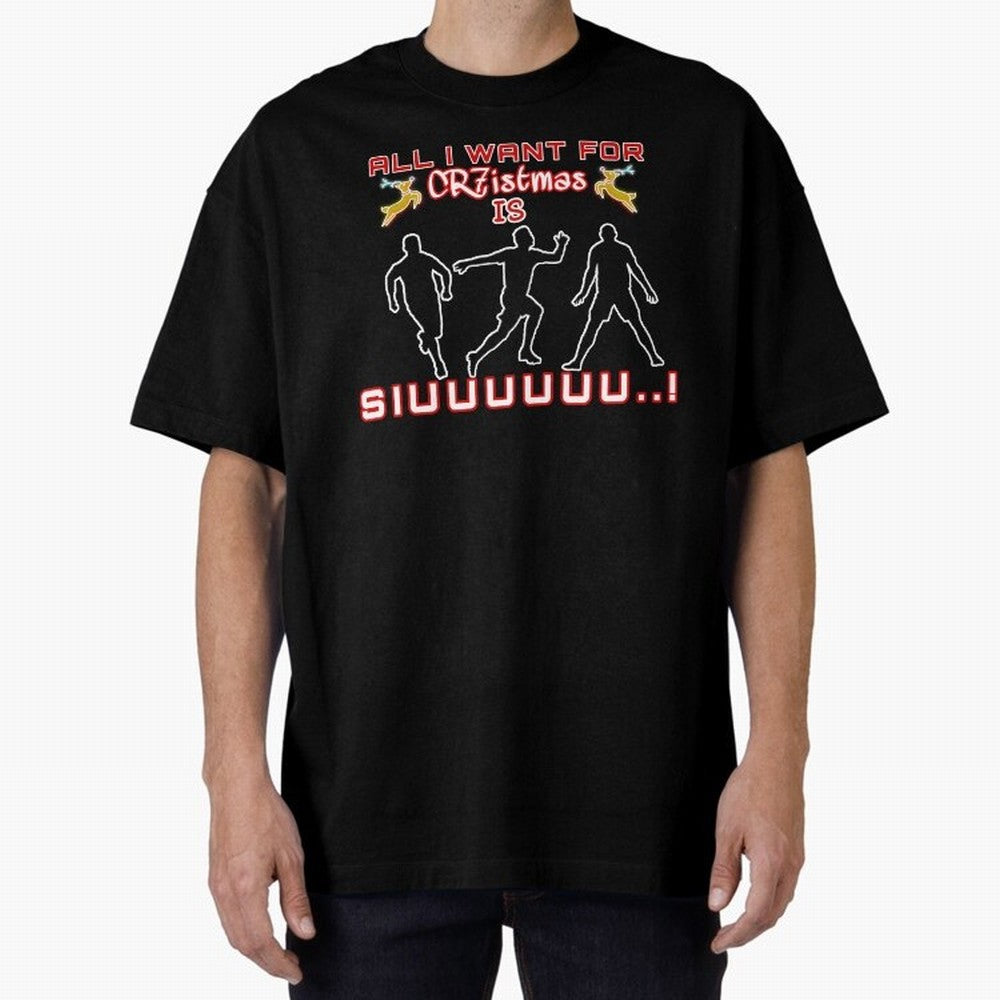 All i want for christmas is siuuu Oversized T-Shirt Make Game Day About FIFA World Cup 2026 for Fans of Messi and England, Bringing Fan Favorite Moments, National Team Passion, Big Match Drama and Soccer History; Perfect for Fans, Collectors,