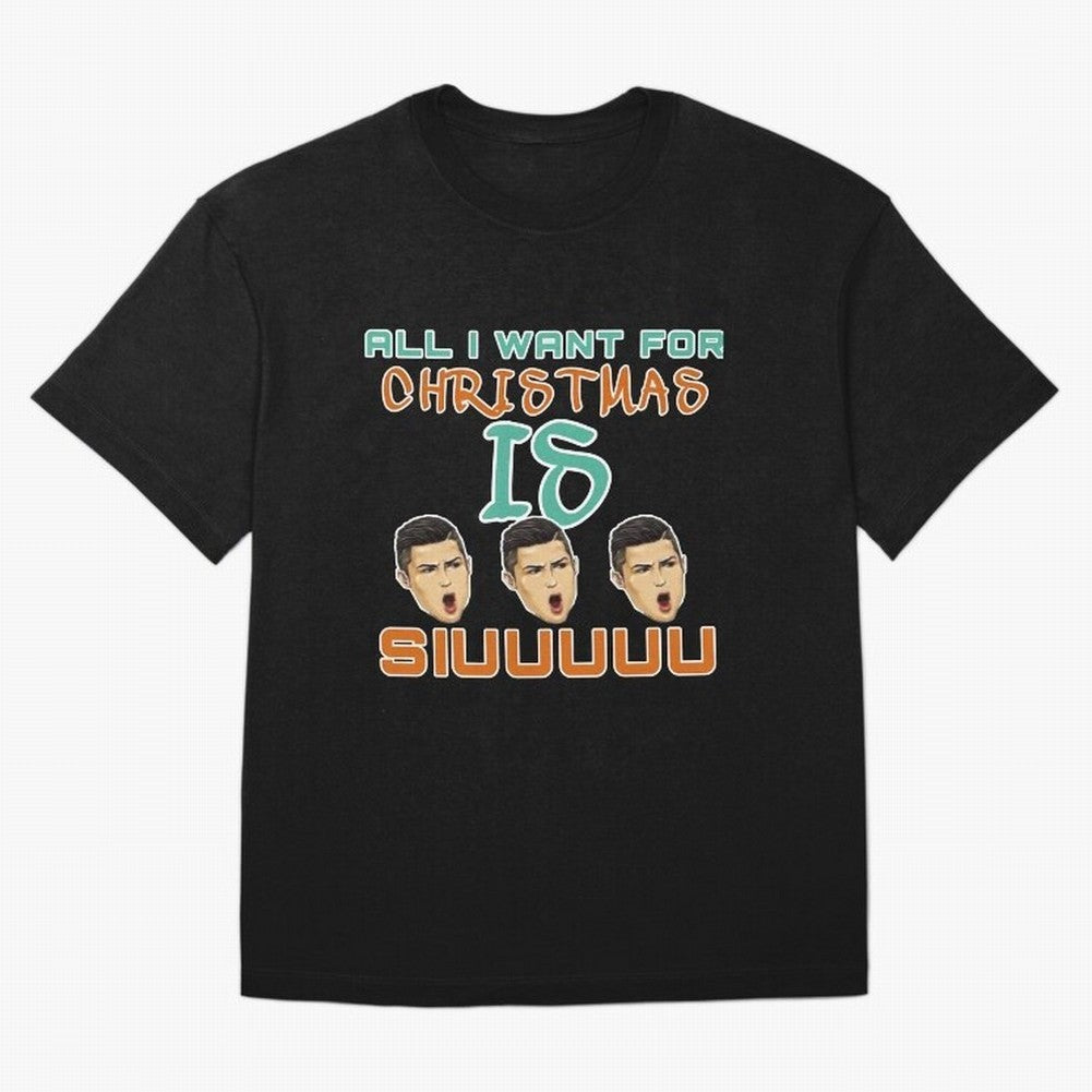 All i want for Christmas is siuuu CR7 Oversized T-Shirt Join Supporters Worldwide for FIFA World Cup 2026 USA Canada Mexico for Fans of Messi, CR7 and Mbappe and Argentina, Bringing Sports Nostalgia, International Competition, Famous Players and