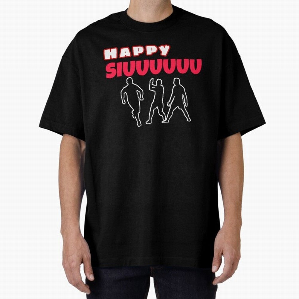 Happy siuuu CR7 goal Oversized T-Shirt Honor the Football Icons of FIFA World Cup 2026 USA Canada Mexico Spirit, Featuring Spain, Haaland and Mbappe, Match Day Excitement, Supporter Culture, Golden Goals and Global Football Passion; Great for