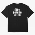 Cr7 Born To Score Oversized T-Shirt Carry the Dream of FIFA World Cup 2026 USA Canada Mexico Driven by Neymar, Brazil Energy, Soccer Culture, Superstar Moments, National Team Dreams and Competitive Fire; Ideal for Passionate Fans Who Love Underdog