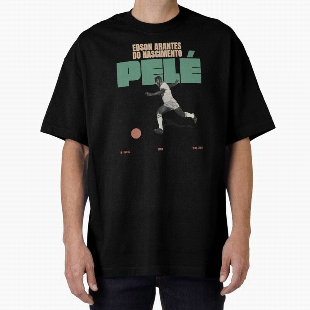 Pele Minimalist Oversized T-Shirt Honor Champions and Dreams in FIFA World Cup 2026 Spirit, Connected to Argentina, Messi, Soccer Culture, Superstar Moments, National Team Dreams and Competitive Fire; Built for Supporters Chasing Trophy Dreams,