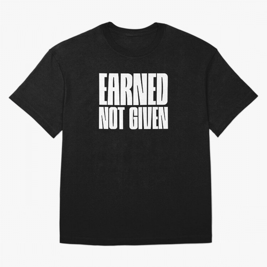 Earned not given white Oversized T-Shirt Join Supporters Worldwide for Global Football Passion for FIFA World Cup 2026, Inspired by Messi, Neymar and Mbappe, England, Football Passion, Legendary Performances, Festival Vibes and Supporter Community;