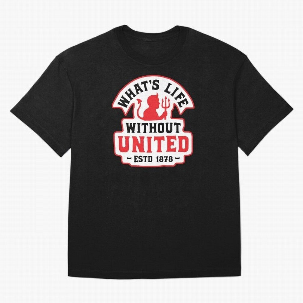 What's Life Without Manchester United Oversized T-Shirt Make Every Match About Match Day Hype around FIFA World Cup 2026 USA Canada Mexico, Cristiano Ronaldo, Portugal, Spain and Germany, Soccer Culture, Superstar Moments, National Team Dreams and