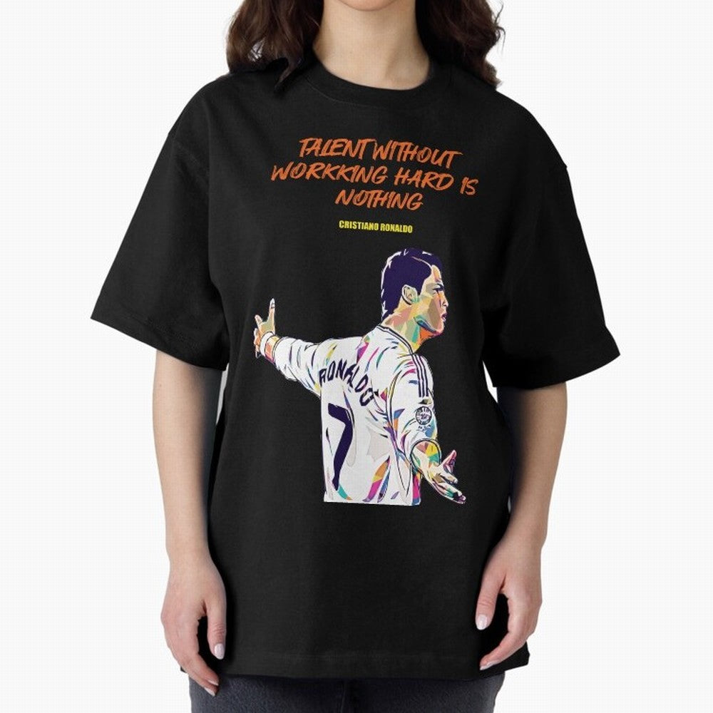 Cristiano Ronaldo Motivational Quote Oversized T-Shirt Celebrate the Magic of Global Football Passion for FIFA World Cup 2026 Group Stage, Centered on Neymar, Netherlands, Game Day Rituals, Football Legends, Country Pride and the Road to the Final;