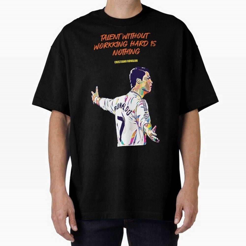 Cristiano Ronaldo Motivational Quote Oversized T-Shirt Celebrate the Magic of Global Football Passion for FIFA World Cup 2026 Group Stage, Centered on Neymar, Netherlands, Game Day Rituals, Football Legends, Country Pride and the Road to the Final;