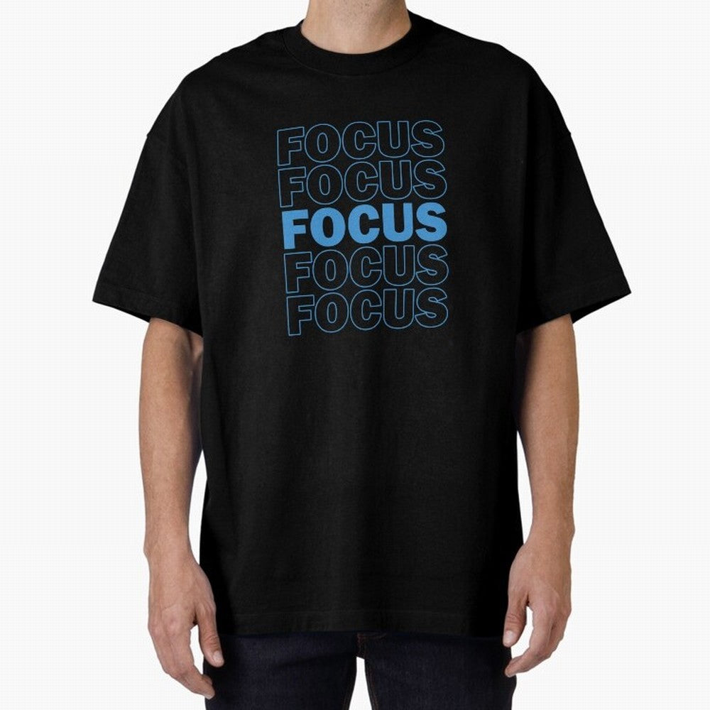 Focus Focus Focus (Blue) Oversized T-Shirt Honor Champions and Dreams in Match Day Hype around FIFA World Cup 2026, Cristiano Ronaldo, Haaland and CR7, Argentina, France and Brazil, Tournament Hype, Historic Matchups, Family Viewing Parties and