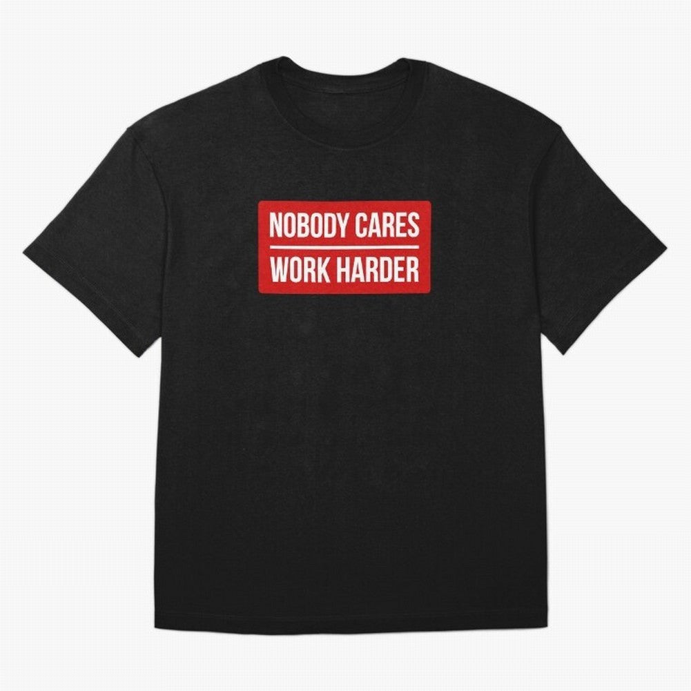 Nobody Cares Work Harder (Red Design) Oversized T-Shirt Turn Up for FIFA World Cup 2026 Group Stage Made for CR7, Argentina, France and Brazil Energy, Soccer Culture, Superstar Moments, National Team Dreams and Competitive Fire; Made for Die Hard