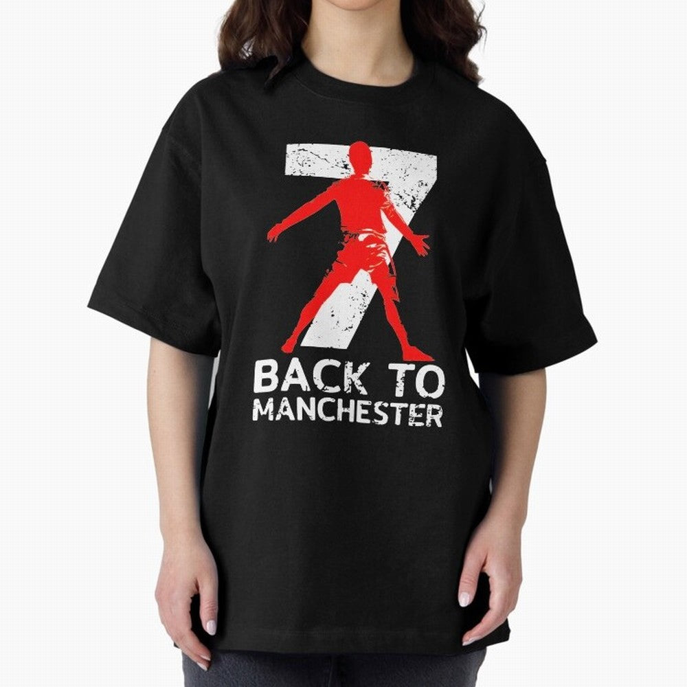 Men Back to manchester Welcome to manchester Oversized T-Shirt Create FIFA World Cup 2026 USA Canada Mexico Spirit, Highlighting Germany, Messi, Tournament Hype, Historic Matchups, Family Viewing Parties and Global Sports Pride; Ideal for Fans Who