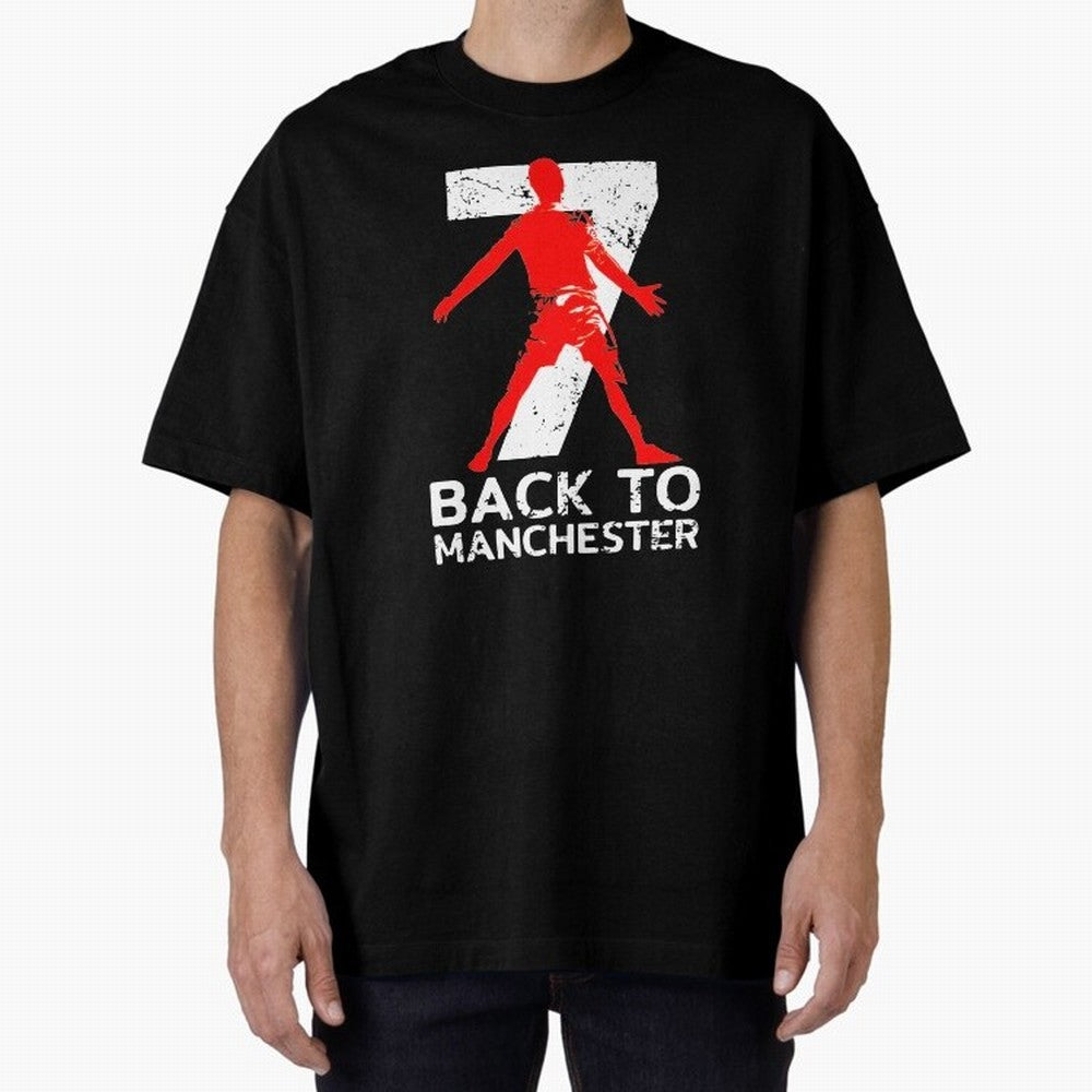 Men Back to manchester Welcome to manchester Oversized T-Shirt Create FIFA World Cup 2026 USA Canada Mexico Spirit, Highlighting Germany, Messi, Tournament Hype, Historic Matchups, Family Viewing Parties and Global Sports Pride; Ideal for Fans Who