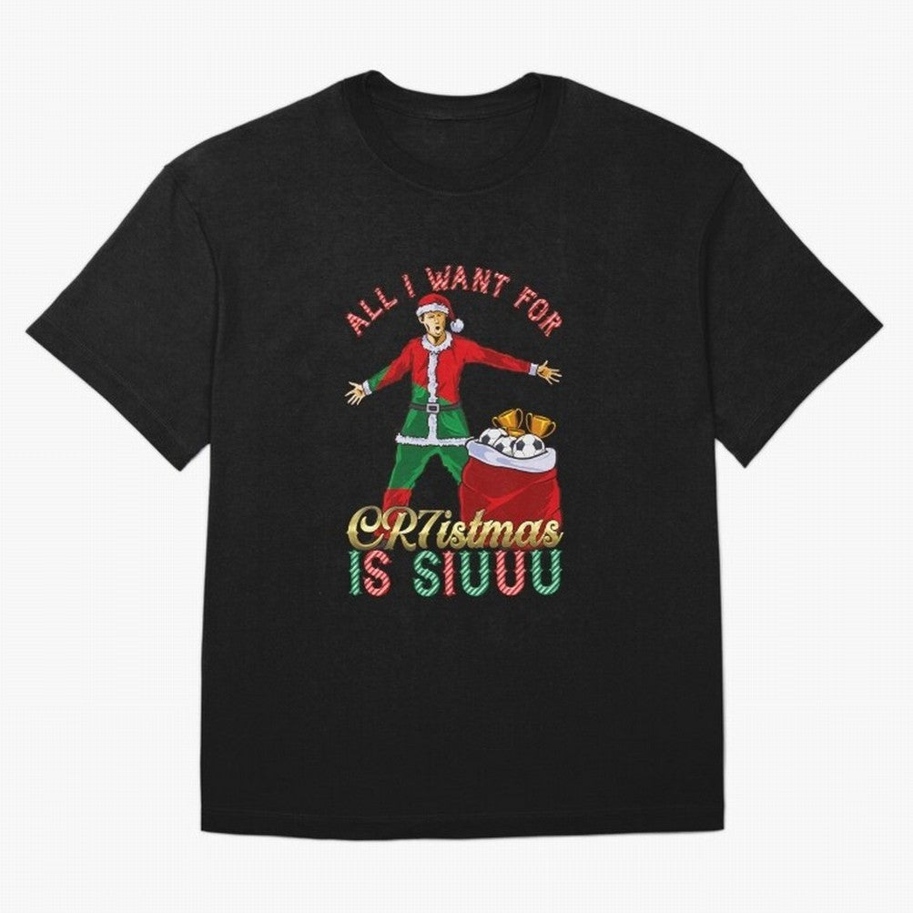 All I Want for CR7istmas is SIUUU - Cristiano Ronaldo / Portuguese Portugal World Cup MUFC Christmas Xmas Oversized T-Shirt Follow the FIFA World Cup 2026 USA Canada Mexico Journey through Messi and Cristiano Ronaldo Highlights, Spain Pride, Fan