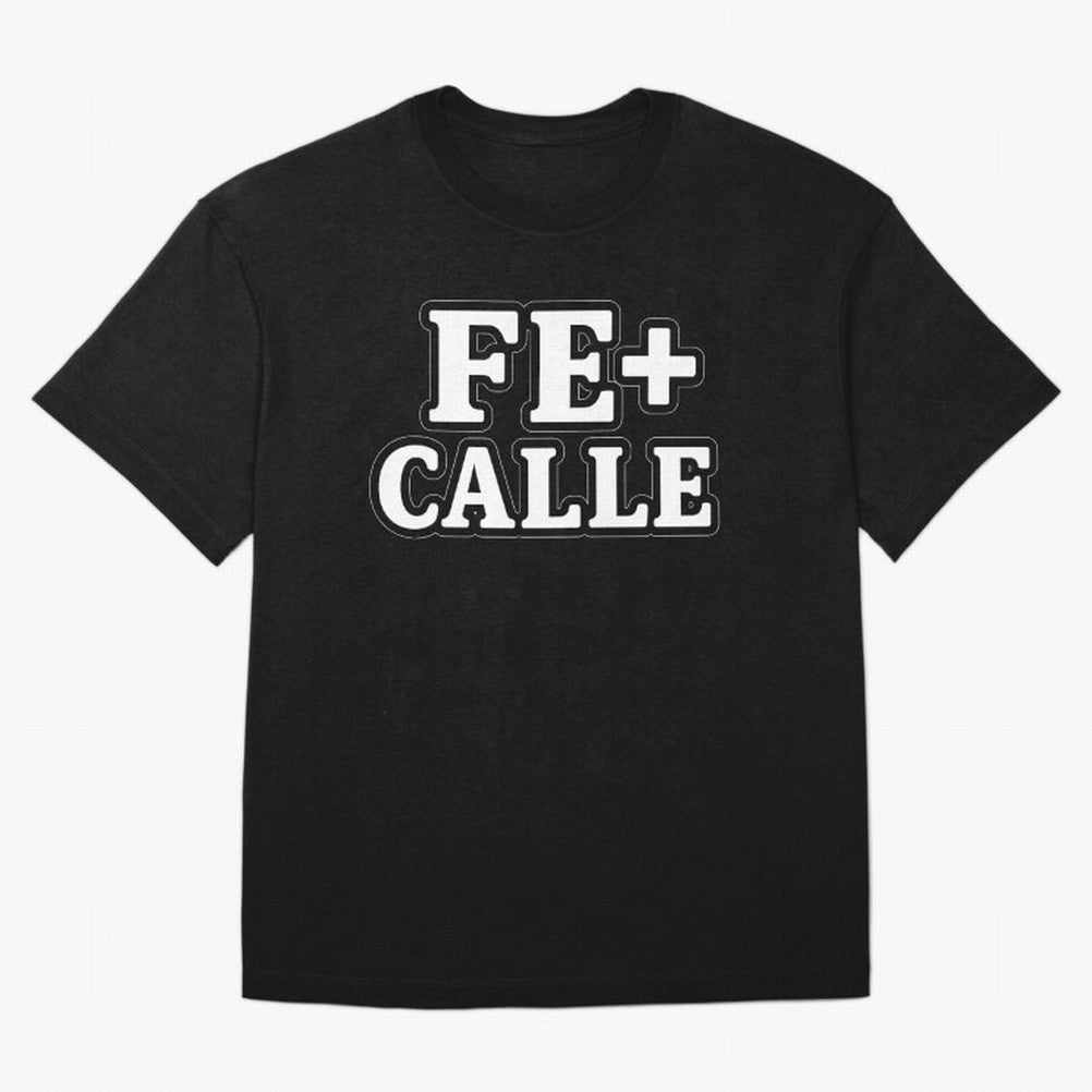 FE + CALLE Urban Christian Faith Streetwear Typography Oversized T-Shirt Bring Supporter Culture to FIFA World Cup 2026 USA Canada Mexico Connected to Messi, CR7 and Mbappe, Spain Energy, Game Day Rituals, Football Legends, Country Pride and the