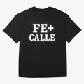 FE + CALLE Urban Christian Faith Streetwear Typography Oversized T-Shirt Bring Supporter Culture to FIFA World Cup 2026 USA Canada Mexico Connected to Messi, CR7 and Mbappe, Spain Energy, Game Day Rituals, Football Legends, Country Pride and the