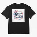 Grace Changes Everything T Shirt Oversized T-Shirt Celebrate Football Dreams Across FIFA World Cup 2026 Group Stage Featuring Mbappe, Spain and Netherlands Energy, Soccer Culture, Superstar Moments, National Team Dreams and Competitive Fire;