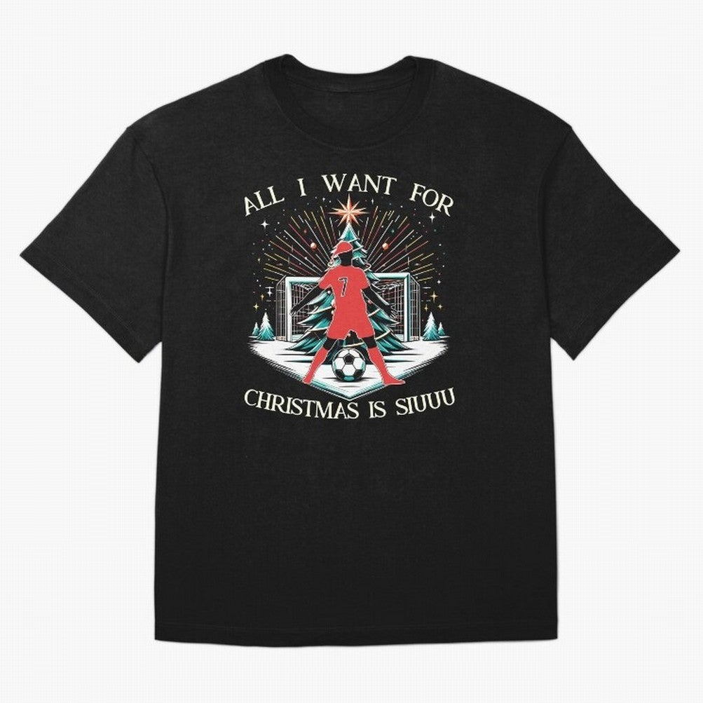 All I Want For Christmas Is Siuuu CR7 fans Christian Ronaldo Xmas Oversized T-Shirt Bring World Football Passion into the FIFA World Cup 2026 Group Stage Journey through Haaland and Mbappe Highlights, Argentina, France and Brazil Pride, Classic