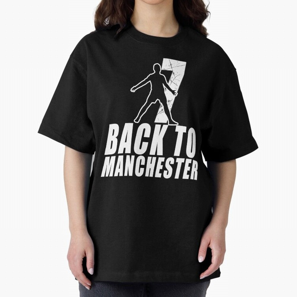 Men Back to manchester, Welcome to manchester Oversized T-Shirt Show Championship Spirit for Match Day Hype around FIFA World Cup 2026 USA Canada Mexico, CR7, Brazil, Portugal and Argentina, Football History, Final Match Energy, Crowd Noise and