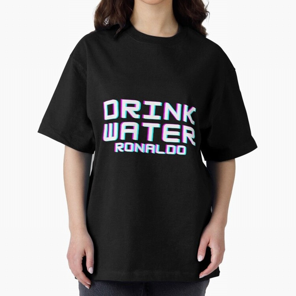 drink water ronaldo Oversized T-Shirt Stand with Global Football Passion for FIFA World Cup 2026 Group Stage, Inspired by Messi, CR7 and Mbappe, Portugal, Football Festival Excitement, Trophy Ambitions, Country Rivalries and Star Player Buzz; Ideal