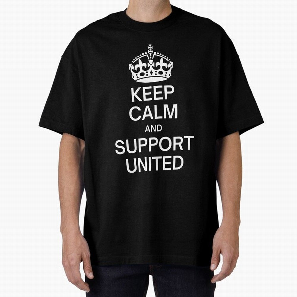 Keep Calm and Support United Oversized T-Shirt Share Global Football Passion for FIFA World Cup 2026 USA Canada Mexico, Driven by Messi, Neymar and Mbappe, Spain and Netherlands, Soccer Culture, Superstar Moments, National Team Dreams and