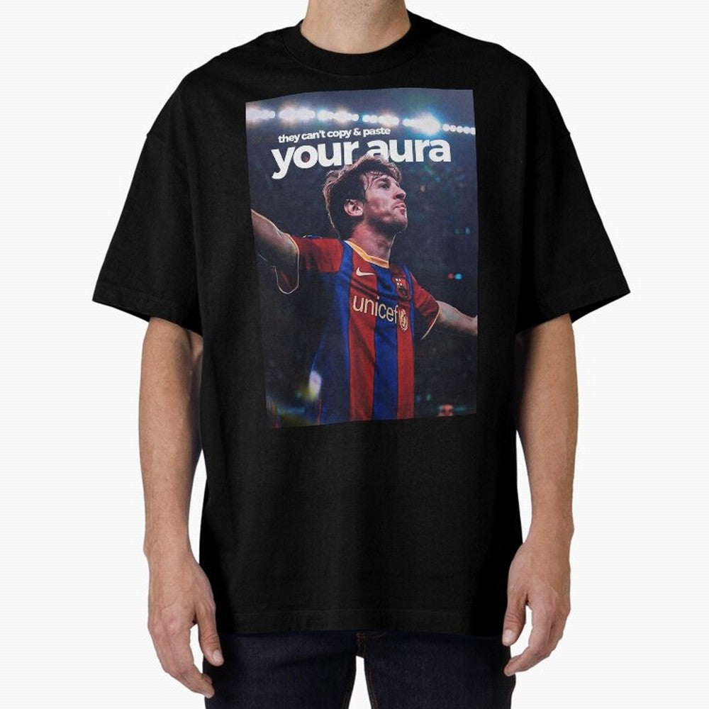 Lionel Messi - They can't copy & paste your aura Oversized T-Shirt Honor the Beautiful Game during FIFA World Cup 2026 Group Stage Spirit, with Argentina and Brazil, Cristiano Ronaldo, Haaland and CR7, Match Day Excitement, Supporter Culture,