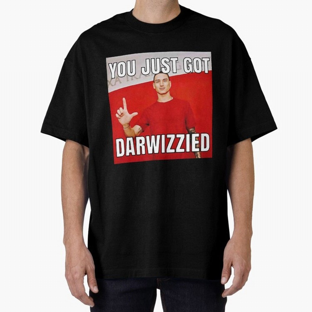 You Just Got Darwizzied Active Oversized T-Shirt Celebrate the Biggest Stage of FIFA World Cup 2026 USA Canada Mexico for Fans of Cristiano Ronaldo and France and Portugal, Bringing Worldwide Fan Energy, Dramatic Goals, Stadium Lights and