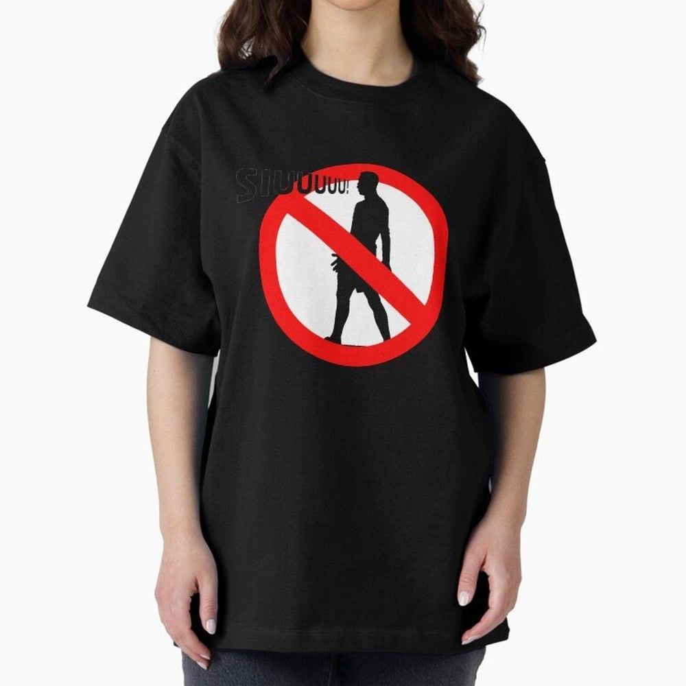 No Siiuuu Funny Soccer Meme Design Oversized T-Shirt Elevate Match Day Hype around FIFA World Cup 2026, CR7, England and Germany, Supporter Pride, Iconic Celebrations, Legendary Names and Global Match Day Energy; Built for Supporters Chasing Trophy