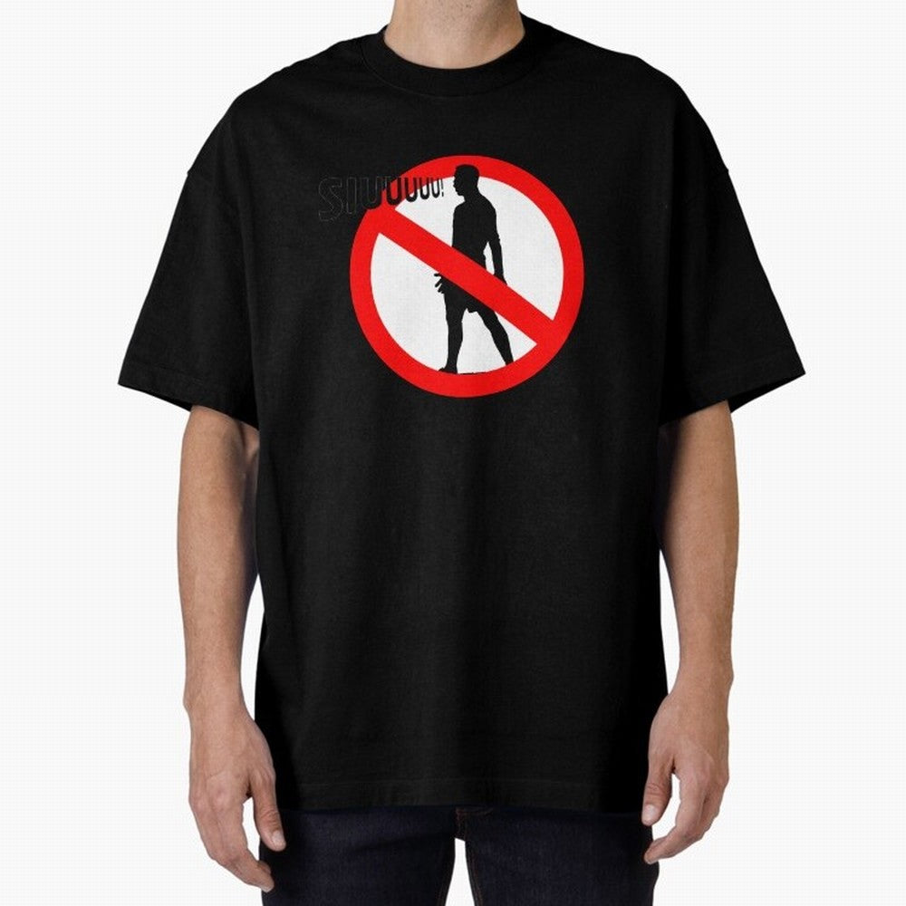 No Siiuuu Funny Soccer Meme Design Oversized T-Shirt Elevate Match Day Hype around FIFA World Cup 2026, CR7, England and Germany, Supporter Pride, Iconic Celebrations, Legendary Names and Global Match Day Energy; Built for Supporters Chasing Trophy