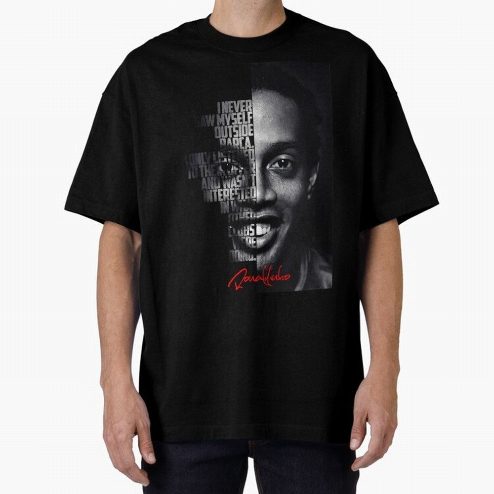 Black and white Ronaldinho quote. Oversized T-Shirt Bring a Champion Mindset to Global Football Passion for FIFA World Cup 2026, Filled with CR7, Brazil, Tournament Hype, Historic Matchups, Family Viewing Parties and Global Sports Pride; Made for