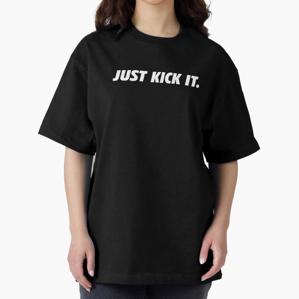 JUST KICK IT football soccer Oversized T-Shirt Stand Proud for FIFA World Cup 2026 Capturing Neymar, Netherlands Energy, Retro Football Energy, Iconic Rivalries, Trophy Chase Drama and Stadium Atmosphere; Built for Supporters Chasing Trophy Dreams,
