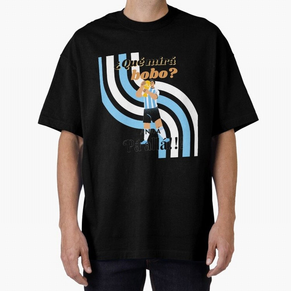 Vintage Messi Argentina Que Mira Bobo Oversized T-Shirt Celebrate the Magic of FIFA World Cup 2026 USA Canada Mexico for Fans of Messi, CR7 and Mbappe and Brazil, Portugal and Argentina, Bringing Football Passion, Legendary Performances, Festival