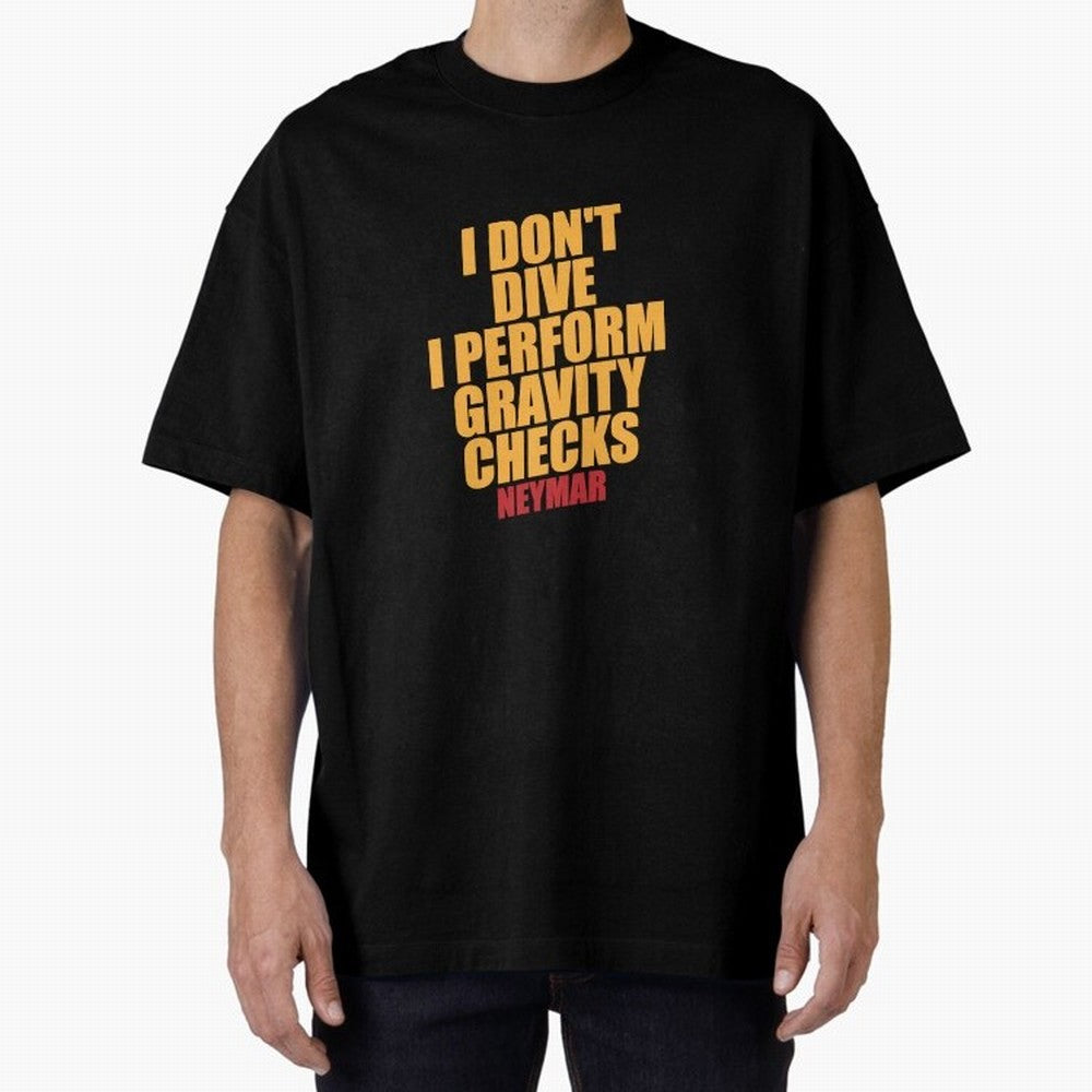 Neymar And Gravity Checks - Bold Statement Essential T-Shirt Show Passion for the Stars of the FIFA World Cup 2026 Group Stage Journey through Messi and Cristiano Ronaldo Highlights, Argentina, France and Brazil Pride, Worldwide Fan Energy,