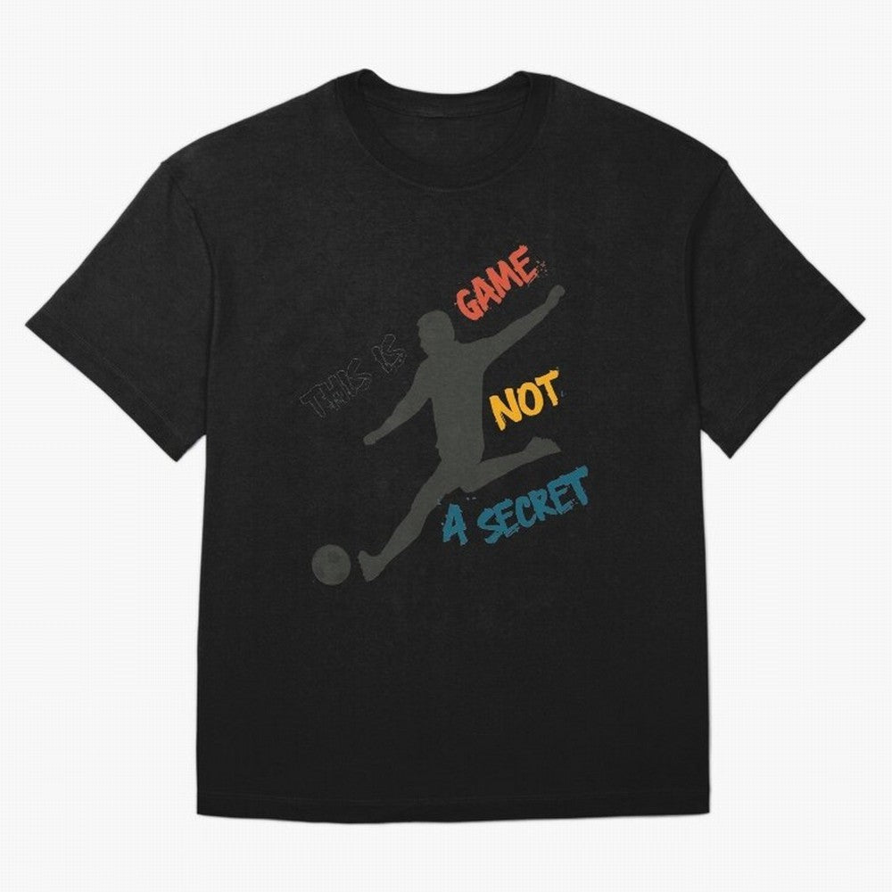 This is Game No a Secret Soccer Player Essential T-Shirt Show Championship Spirit for FIFA World Cup 2026 for Fans of Messi, CR7 and Mbappe and Brazil, Bringing Sports Nostalgia, International Competition, Famous Players and Unforgettable