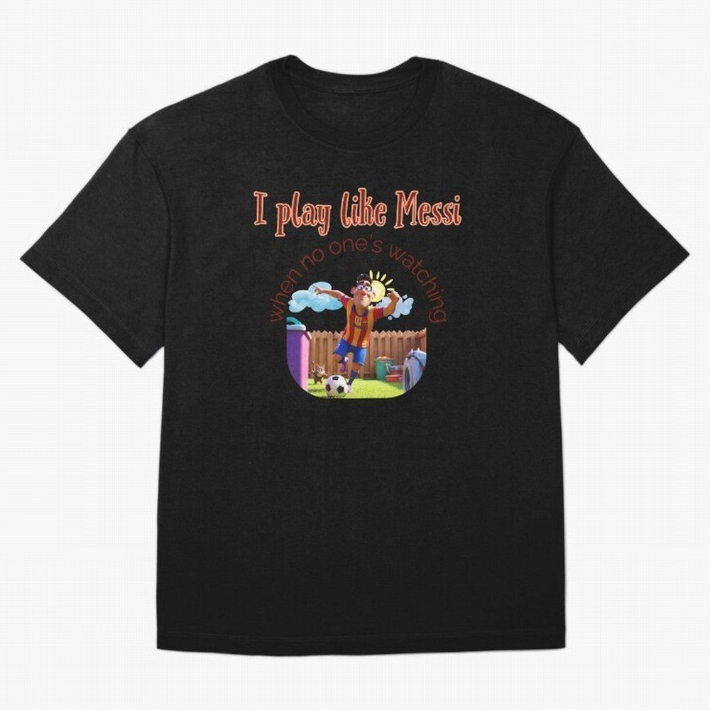Funny Soccer Shirt & Mug ¨C I Play Like Messi When No One¡¯s Watching Oversized T-Shirt Bring Global Tournament Vibes to the FIFA World Cup 2026 USA Canada Mexico Journey through Haaland Highlights, England and Germany Pride, Goal Celebration