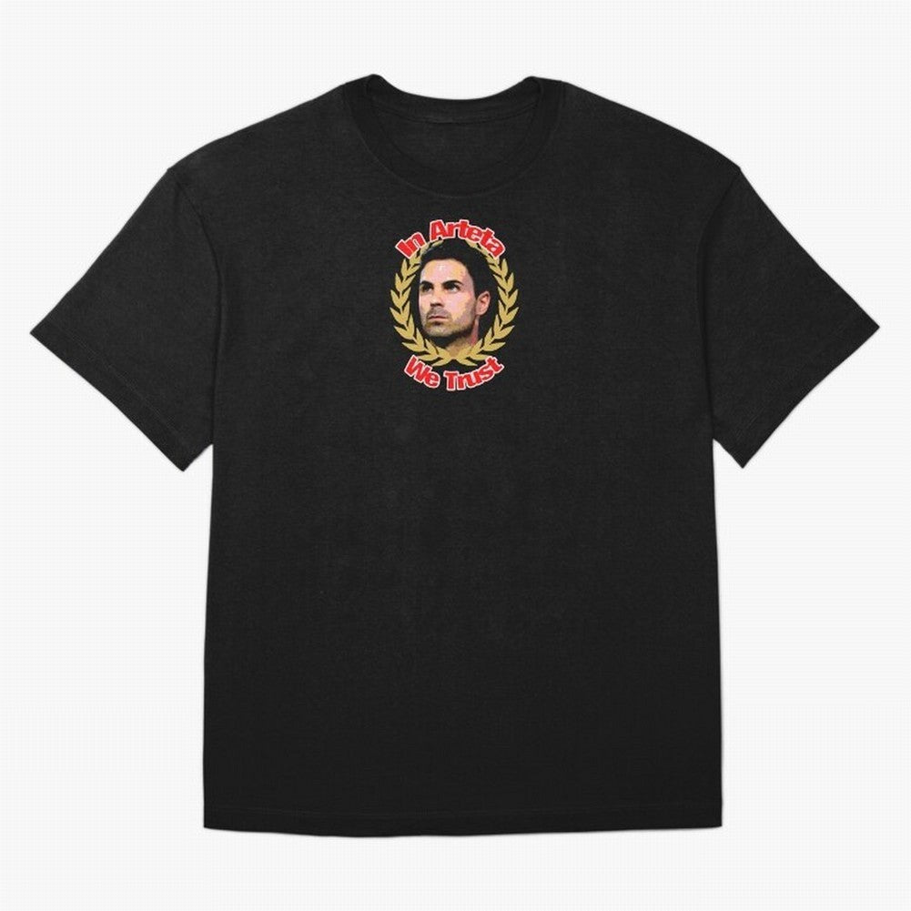 Arsenal - In Arteta We Trust Classic T-Shirt Show Support during FIFA World Cup 2026 USA Canada Mexico Filled with Mbappe, Portugal Energy, Stadium Chants, National Pride, Trophy Dreams and Unforgettable Football Memories; Great for Watch Parties,