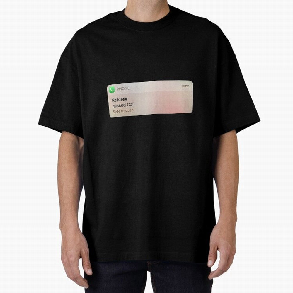 Referee Missed Call Text- Funny Sports Classic T-Shirt Unlock FIFA World Cup 2026 USA Canada Mexico Spirit, Inspired by Netherlands, Mbappe and Neymar, Retro Football Energy, Iconic Rivalries, Trophy Chase Drama and Stadium Atmosphere; Created for