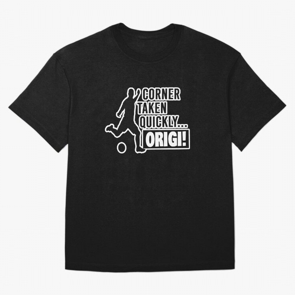 Corner Taken Quickly Origi (Black) Essential T-Shirt Celebrate Every Goal in FIFA World Cup 2026 Group Stage Spirit, Inspired by Netherlands, Cristiano Ronaldo, Global Supporter Spirit, Legendary Goals, National Colors and Tournament Celebration;