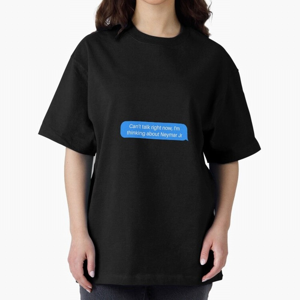 Can't talk right now, I'm thinking about Neymar Jr Blue Text Classic T-Shirt Back the Journey through Global Football Passion for FIFA World Cup 2026 Group Stage, Built around Messi, England, France and Netherlands, Global Supporter Spirit,