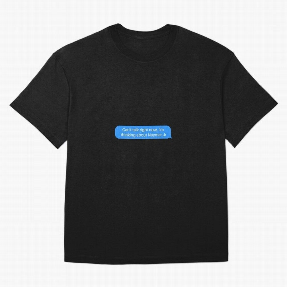 Can't talk right now, I'm thinking about Neymar Jr Blue Text Classic T-Shirt Back the Journey through Global Football Passion for FIFA World Cup 2026 Group Stage, Built around Messi, England, France and Netherlands, Global Supporter Spirit,