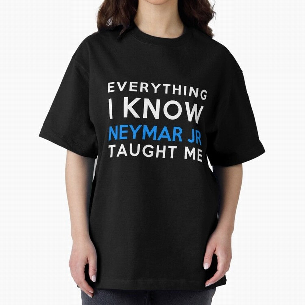 Everything i know - Neymar Jr Oversized T-Shirt Celebrate the Biggest Stage of Global Football Passion for FIFA World Cup 2026 USA Canada Mexico, Filled with Neymar, England, France and Netherlands, Fan Favorite Moments, National Team Passion, Big