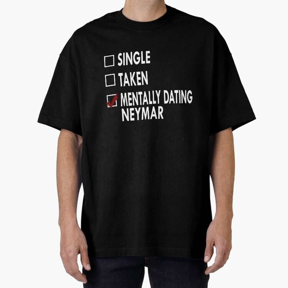 Dating Neymar Essential T-Shirt Turn Every Weekend Toward Global Football Passion for FIFA World Cup 2026 Group Stage, with Mbappe, Spain and Netherlands, Stadium Chants, National Pride, Trophy Dreams and Unforgettable Football Memories; Made for