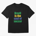 brasil Classic T-Shirt Show Up for the Glory of Global Football Passion for FIFA World Cup 2026 USA Canada Mexico, Built around Messi, CR7 and Mbappe, Portugal, Spain and Germany, Football History, Final Match Energy, Crowd Noise and Once in a