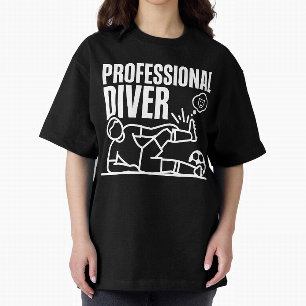 Professional Diver - Funny Soccer Faking Injury Oversized T-Shirt Represent FIFA World Cup 2026 USA Canada Mexico Spirit, with Portugal, Messi, Football Passion, Legendary Performances, Festival Vibes and Supporter Community; Perfect for Fans,