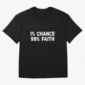 1% Chance 99% Faith Neymar Quote Classic T-Shirt Get Ready for Global Football Passion for FIFA World Cup 2026, Highlighting Cristiano Ronaldo, Haaland and CR7, England, Vintage Soccer Flavor, Modern Football Stars, National Flags and Final Night