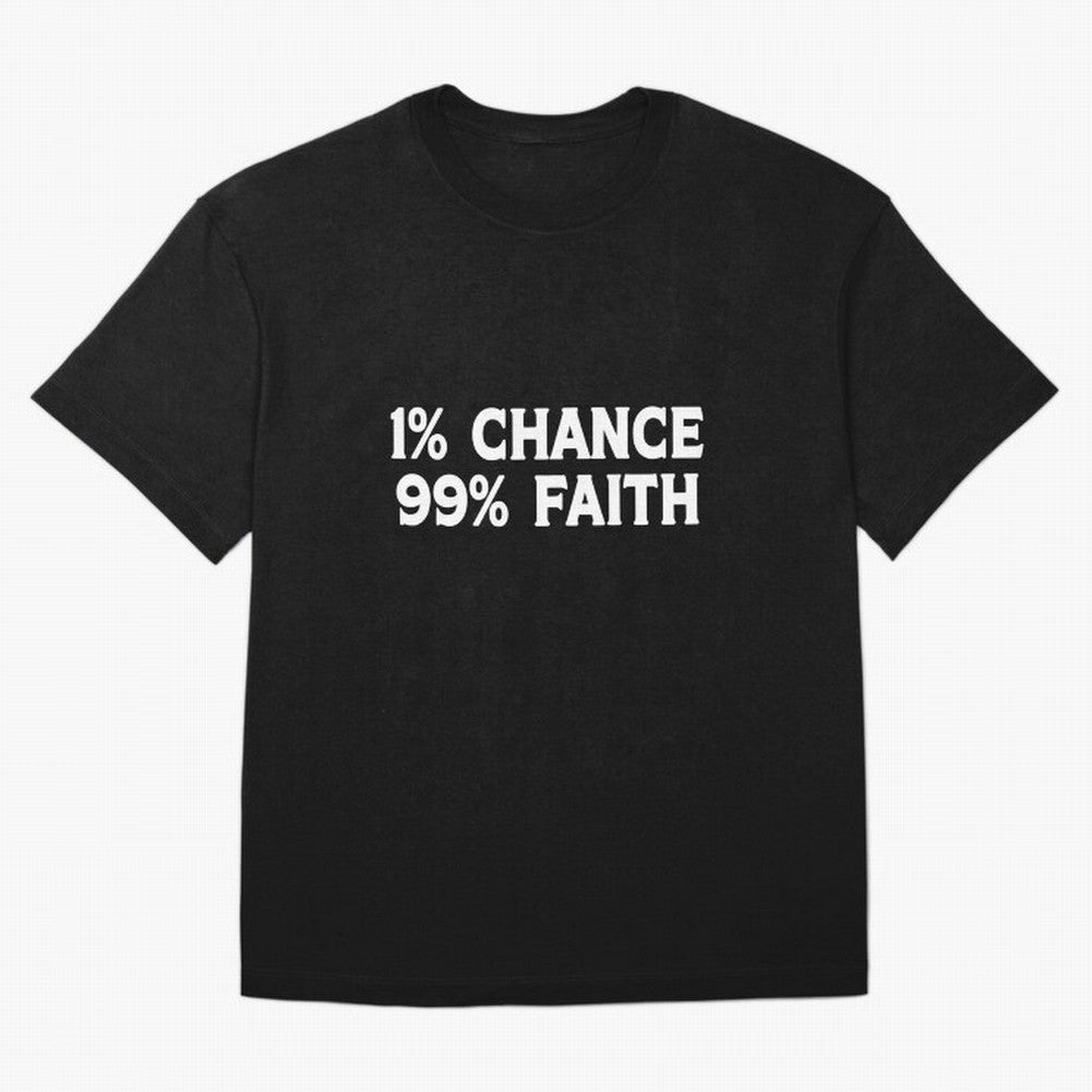 1% Chance 99% Faith Neymar Quote Classic T-Shirt Get Ready for Global Football Passion for FIFA World Cup 2026, Highlighting Cristiano Ronaldo, Haaland and CR7, England, Vintage Soccer Flavor, Modern Football Stars, National Flags and Final Night