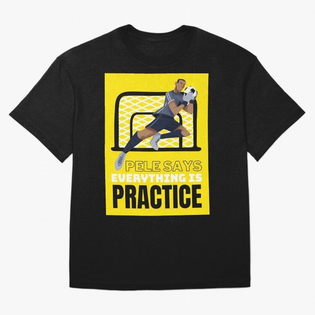 Pele Says Everything is Pratice Graphic Oversized T-Shirt Live the Energy of Global Football Passion for FIFA World Cup 2026 Group Stage, Built around Haaland, Brazil, Sports Nostalgia, International Competition, Famous Players and Unforgettable