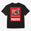Pele Says Everything is Pratice Graphic Classic T-Shirt Carry the Dream of Match Day Hype around FIFA World Cup 2026 Group Stage, CR7 and Messi, England, France and Netherlands, Worldwide Fan Energy, Dramatic Goals, Stadium Lights and Championship